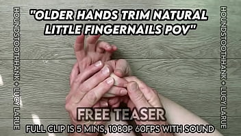Older hands trim natural little fingernails pov Older hands trim natural little fingernails pov