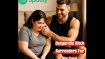 Fat bitch used by alpha men with big cock audio Fat bitch used by alpha men with big cock audio