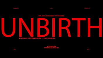 Unbirth trailer coming soon feat astrodomina & viva athena Unbirth trailer coming soon feat astrodomina & viva athena