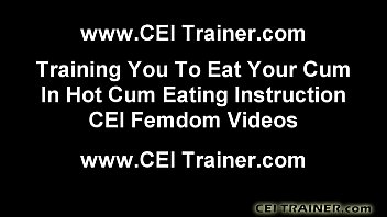 Cei cum eating instructions and femdom vids Cei cum eating instructions and femdom vids