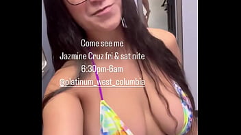Come see me jazmine cruz fri & sat6 30pm 6amplatinum westwest columbia south carolina