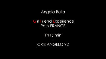 Girl friend experience - angela in paris - cris angelo 92 pro am - private fuck series - 115min part 4 5