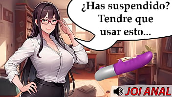 Tu maestra se folla tu culo como castigo por no aprobar rol con instrucciones para anal y masturbación