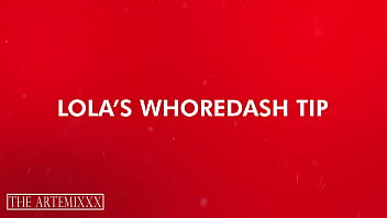 Lola's whoredash tip