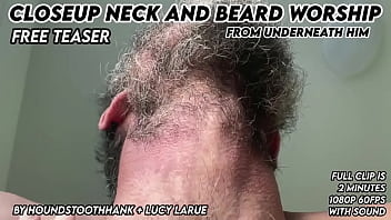 Closeup neck and beard worship from underneath him