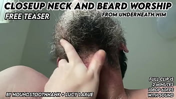 Closeup neck and beard worship from underneath him