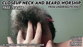 Closeup neck and beard worship from underneath him