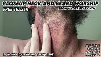 Closeup neck and beard worship from underneath him