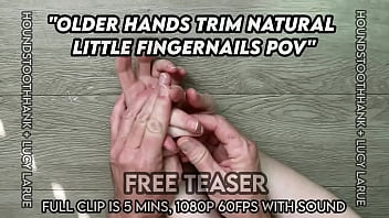 Older hands trim natural little fingernails pov