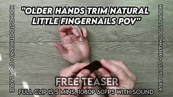 Older hands trim natural little fingernails pov