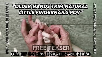 Older hands trim natural little fingernails pov