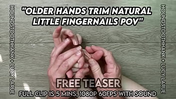 Older hands trim natural little fingernails pov