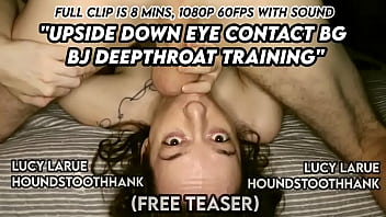 Upside down eye contact bg bj deepthroat training