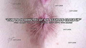 Cum to 10 minutes of my asshole close up