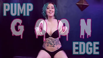 Time to goon your brains out for me