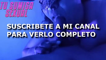 Quieres que te la chupe asi bebe que te la mame hasta el fondo suscríbete bebe