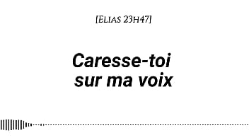 Audio pour les femmes caresse toi sur ma voix fr voix seule asmr érotique instructions doigtage suggéré fantasme auditif