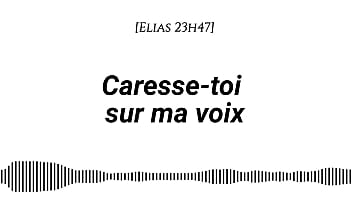 Audio pour les femmes caresse toi sur ma voix fr voix seule asmr érotique instructions doigtage suggéré fantasme auditif