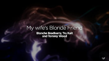 My wife let me fuck my favorite milf pornstar blanche bradburry tru kait