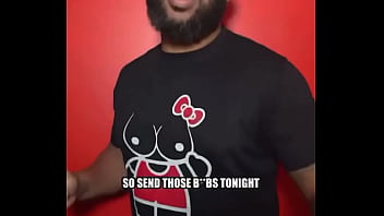 So what the man says ladies drop send them boobies pics and videos below and drop your link for fans to come see more c