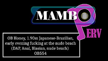 Ob honey 1 90m japanese brazilian early evening fucking at the nude beach dap anal 0% pussy 3on1 blasian nude beach public sex moc friendly ob554