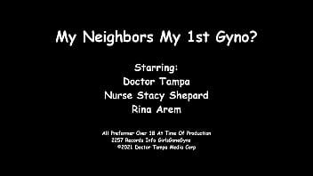 My neighbor's my 1st gyno rina arem