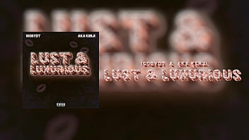 Igobydt & aka kenji lust & luxurious