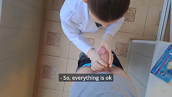 Young russian doctor gave me a blowjob at the appointment asmr pov