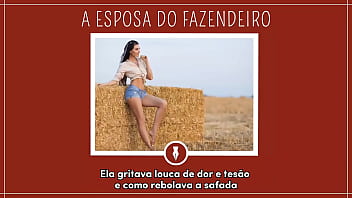Comeu e fodeu a mulher do agro contos