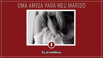 Chamei uma amiga para foder em casal contos