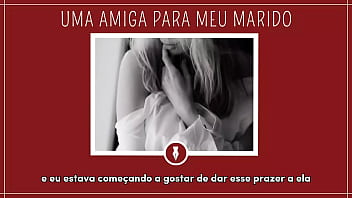 Chamei uma amiga para foder em casal contos