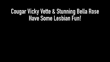 Cougar vicky vette & stunning bella rose have some lesbian fun