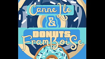 Canelle & donuts framboise full porn video on my channel