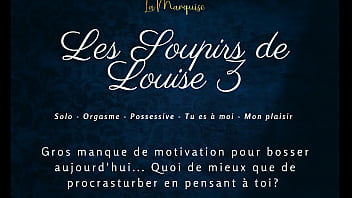 Les soupirs de louise 3 french audio porn solo female
