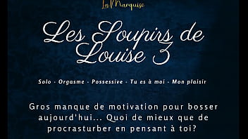 Les soupirs de louise 3 french audio porn solo female