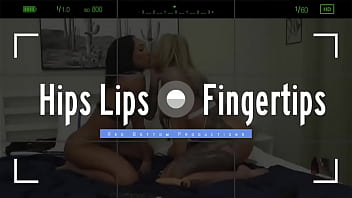 Hips lips and fingertips