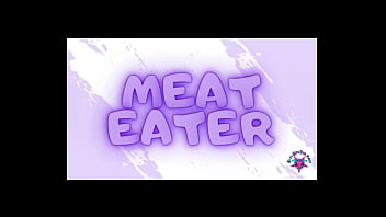 Meat eater full porn clip available on our channel