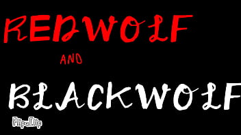 Pilot episode one of redwolf and blackwolf