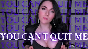 So you're trying to quit me that’s so cute