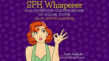 The sph cultivating confidence in your cute clit stimulator