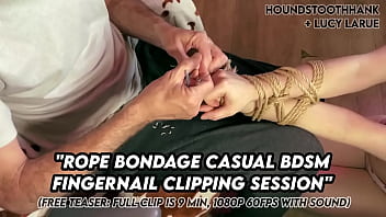 Rope bondage casual bdsm fingernail clipping session