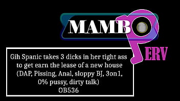 Gih spanic takes 3 dicks in her tight ass to earn the lease of a new house dap dry version anal sloppy bj 3on1 0% pussy dirty talk ob536
