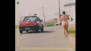 Exibicionismo hard eu esposa bem cadelinha andando toda nua pelas ruas pra me expor