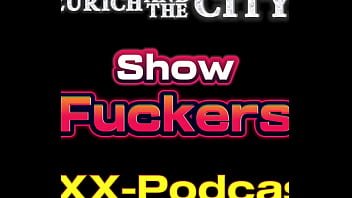 Swiss show fuckers – xxx podcast