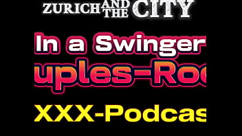 Audio sex in a swiss swinger couples room – xxx podcast