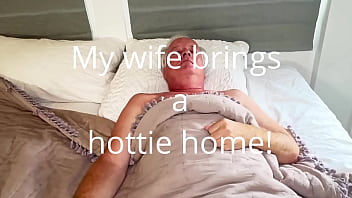 Wife brings home a hottie threesome