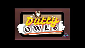 Dutty owls s2
