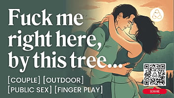 Romantic public sex in the woods – cunnilingus & teasing – porn audio roleplay story for women