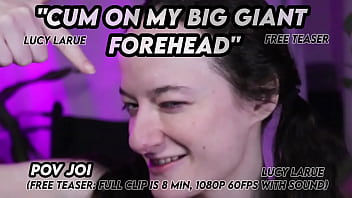 Cum on my big giant forehead pov joi