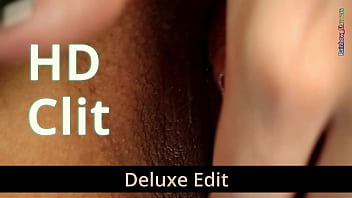Hd clit deluxe edit Hd clit deluxe edit